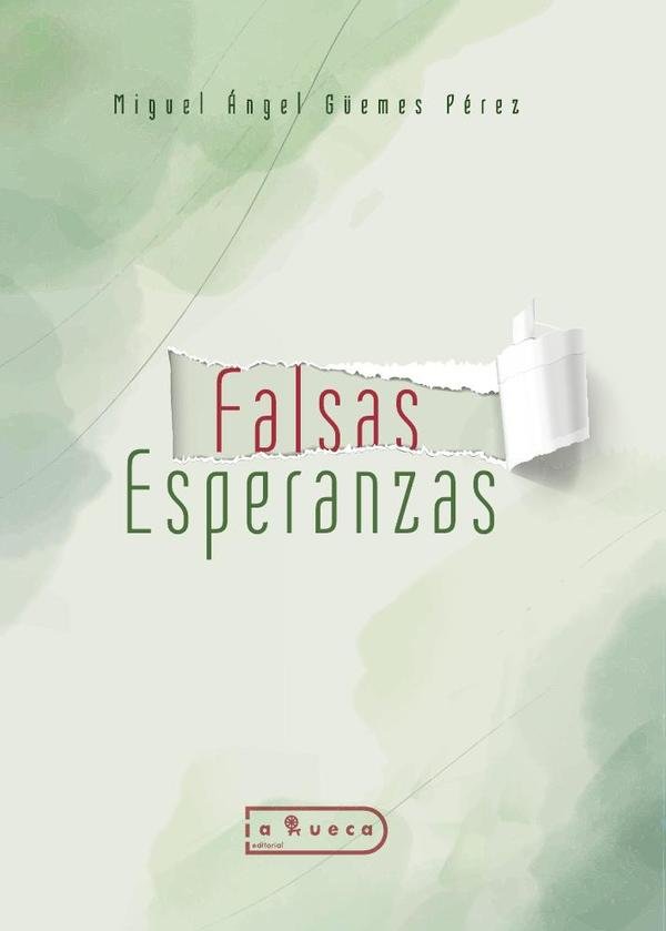 816342_IMAGEN_TAPA_G_001 Falsas esperanzas - Imagen 1