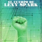 El cuerpo de Lexy Spark