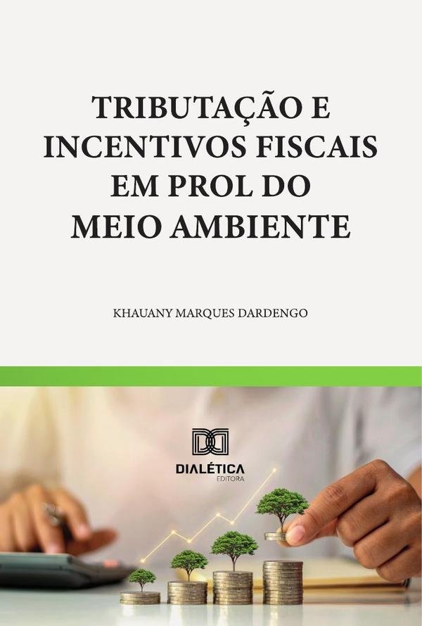 848096_IMAGEN_TAPA_G_001 Tributação E Incentivos Fiscais Em Prol Do Meio Ambiente - Imagen 1