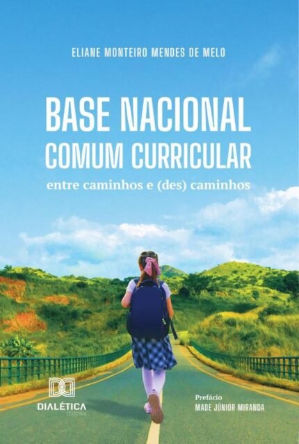 Base Nacional Comum Curricular: Entre Caminhos E (Des) Caminhos