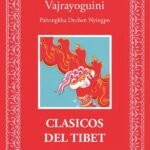 El tantra del gozo. Vajrayoguini