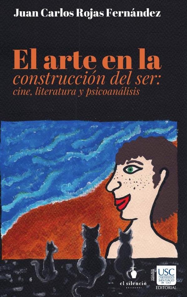 868260_IMAGEN_TAPA_G_001 El arte en la construcción del Ser: cine literatura y psicoanálisis - Imagen 1
