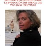 ¿Quién soy yo?: Algunas reflexiones sobre la evolución histórica del vocablo identidad