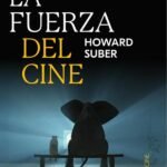 La fuerza del cine