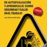 Cuestionarios de autoevaluación y aprendizaje sobre seguridad y salud en el trabajo