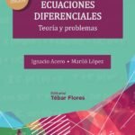 Ecuaciones diferenciales. Teoría y problemas