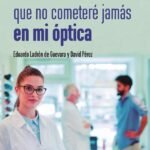Errores que no cometeré jamás en mi óptica