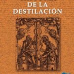 Notas para la historia de la destilación