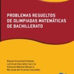 Problemas resueltos de olimpiadas de matemáticas de bachillerato