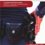 Medios de protección y armamento. SEAD0112 - Vigilancia, Seguridad privada y Protección de personas