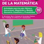 El juego en la enseñanza de la matemática: Actividades para los ejes: Número, Operaciones, Magnitudes y Medida, Geometría, Estadística y Probabilidad (60 JUEGOS)