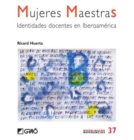 Mujeres maestras: Identidades docentes en Iberoamérica