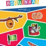 Aprender a Ler e a Escrever com o Método das Boquinhas