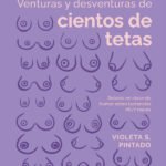 Venturas y desventuras de cientos de tetas