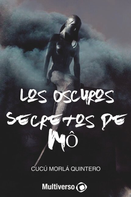Los Oscuros secretos de Mó