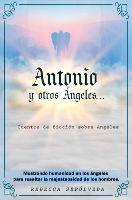 Antonio y otros ángeles