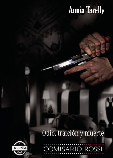 Comisario Rossi - Odio, traición y muerte