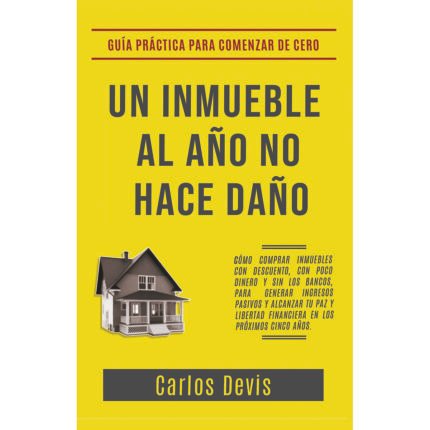 Un inmueble al año no hace daño