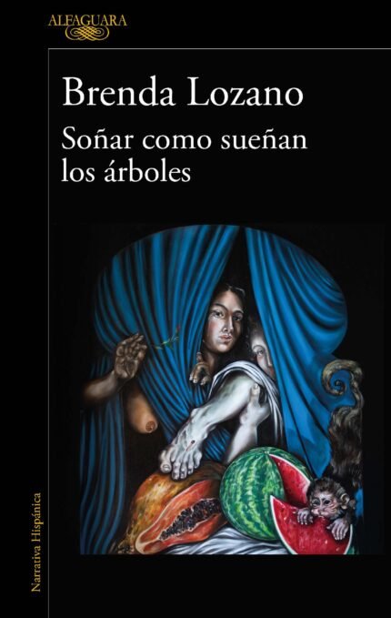 Soñar como sueñan los árboles