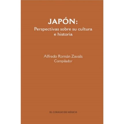Japón: Perspectivas Sobre Su Cultura e Historia