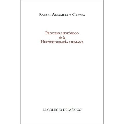 Proceso histórico de la Historiografía humana