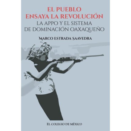 El pueblo ensaya la revolución.