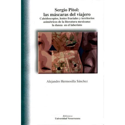 Sergio Pitol: las máscaras del viajero