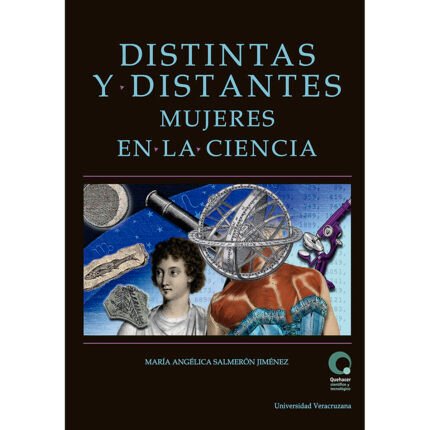 Distitntas y distantes. Mujeres en la ciencia