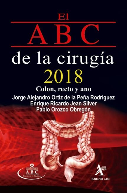 El ABC de la cirugía 2018. Colon, recto y ano