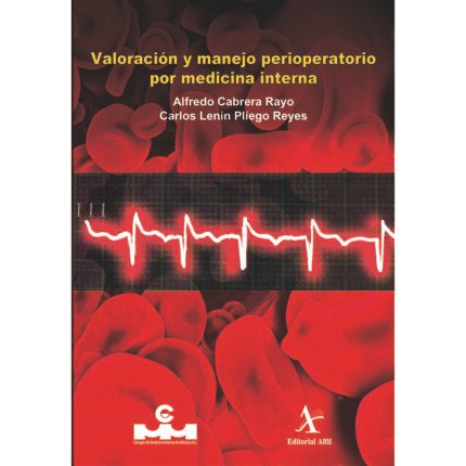 Valoración y manejo perioperatorio por medicina interna