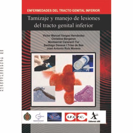 Tamizaje y manejo de lesiones del tracto genital inferior