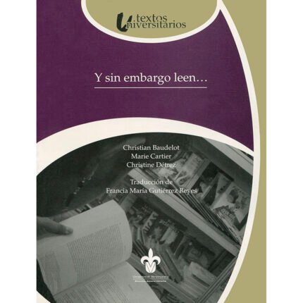 Y sin embargo leen…
