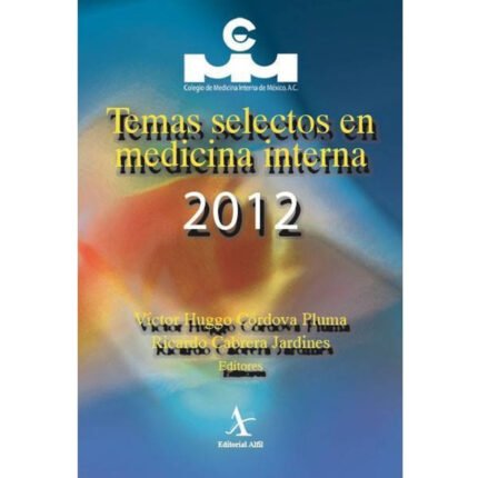 Temas selectos en medicina interna 2012