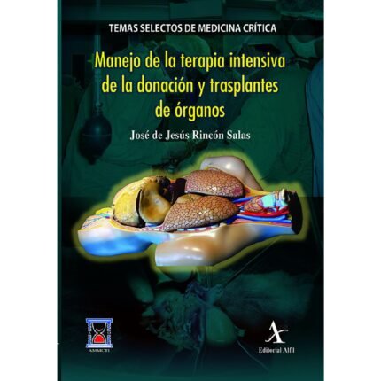Manejo en la terapia intensiva de la donación y trasplantes de órganos