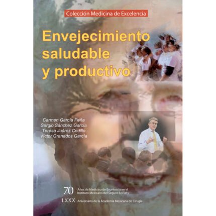 Envejecimiento saludable y productivo