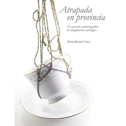 Atrapada en provincia