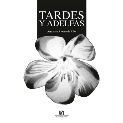 Tardes y adelfas
