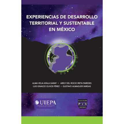 Experiencias de desarrollo territorial y sustentable en Mexico