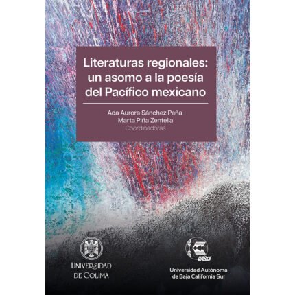 Literaturas regionales: un asomo a la poesía del Pacífico mexicano