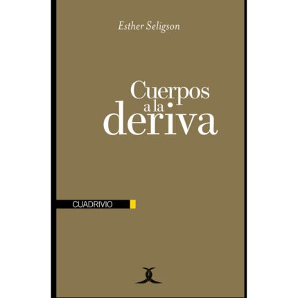 Cuerpos a la deriva