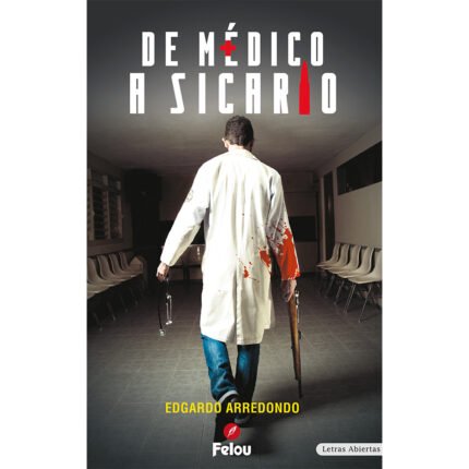 De médico a sicario