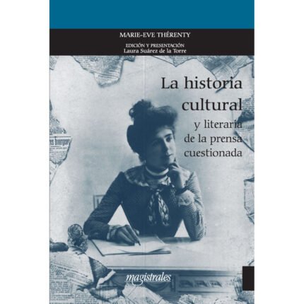 La historia cultural y literaria de la prensa cuestionada