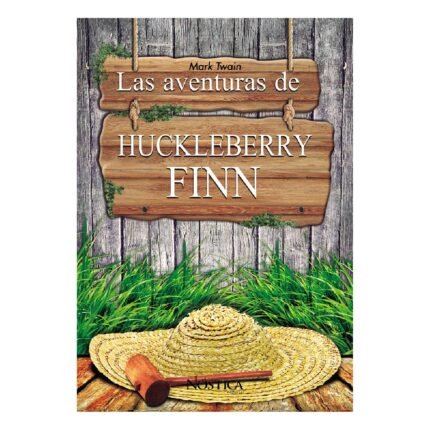 Las aventuras de Huckleberry Finn