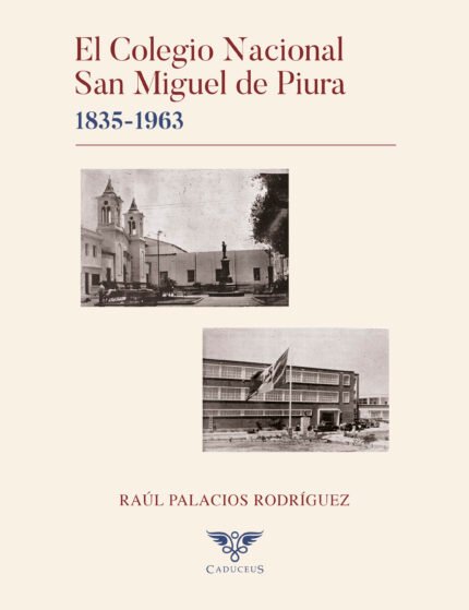 El Colegio Nacional San Miguel de Piura