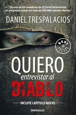 Quiero entrevistar al diablo Quiero entrevistar al diablo — Daniel Trespalacios