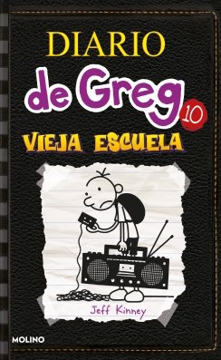 Vieja escuela (Diario de Greg 10) — Jeff Kinney
