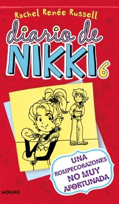 Una rompecorazones no muy afortunada (Diario de Nikki 6) — Rachel Renée Russell