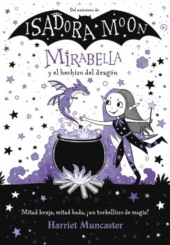 Mirabella y el hechizo del dragón — Harriet Muncaster