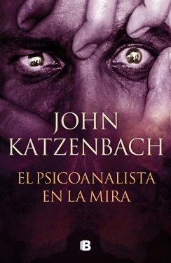 PSICOANALISTA EN LA MIRA, EL — John Katzenbach