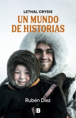 Un mundo de historias — Rubén Díez (Lethal Crysis)